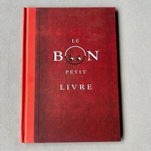 FRENCH ~ Le bon petit livre ~ Hardcover